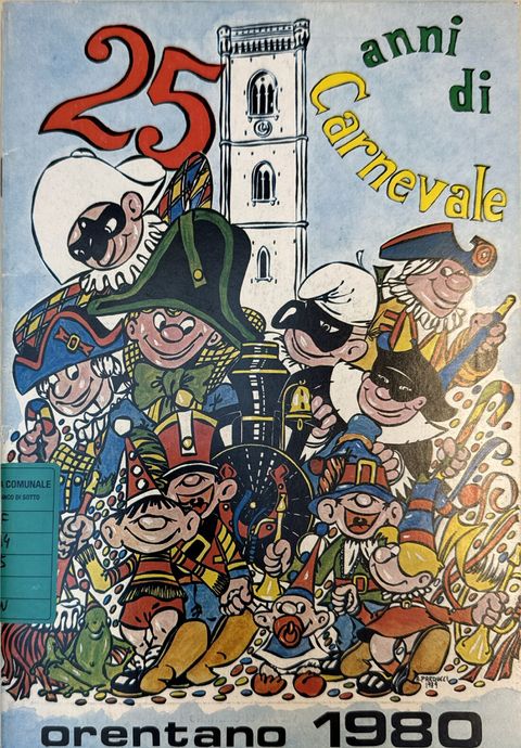 Copertina illustrata del numero unico «25 anni di Carnevale», Orentano 1980